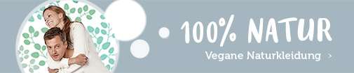 100% Naturkleidung