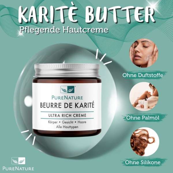 Karité Butter von PureNature - pflegende Hautcreme für Gesicht & Körper